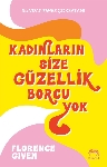 Resim Kadınların Size Güzellik Borcu Yok
