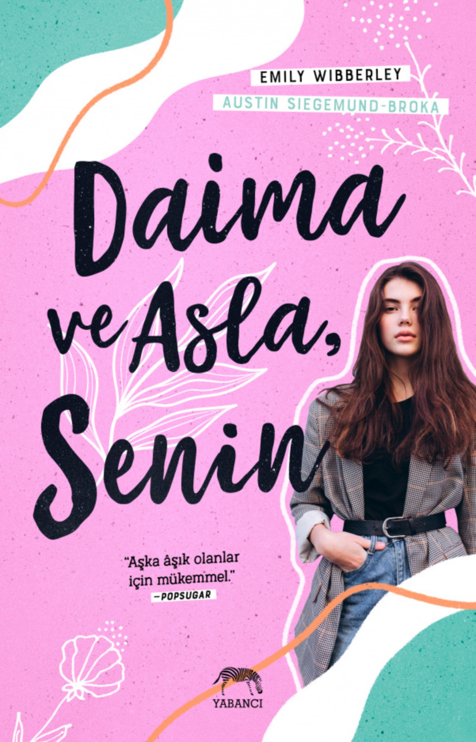 Resim Daima Ve Asla, Senin