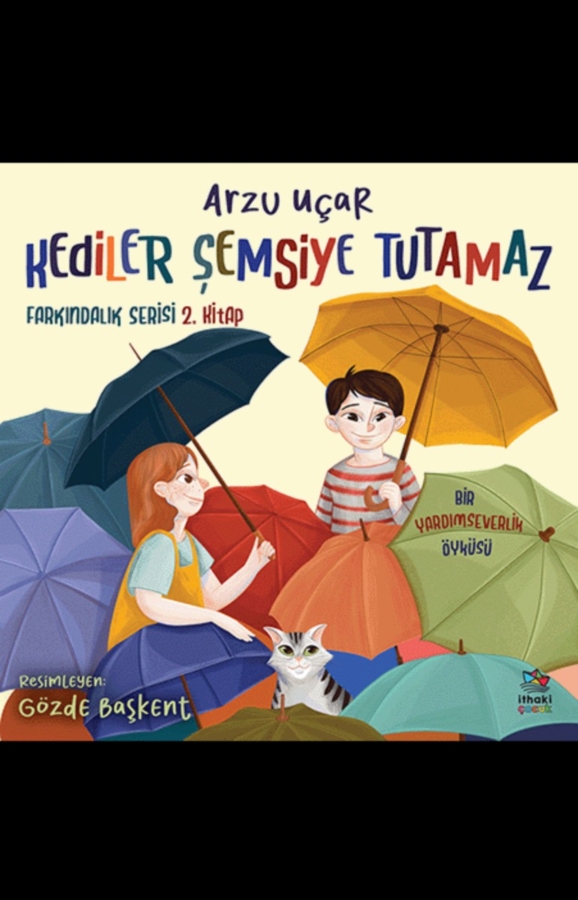 Resim Kediler Şemsiye Tutamaz Farkındalık Serisi 2.Kitap