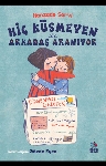 Resim Hiç Küsmeyen Arkadaş Aranıyor