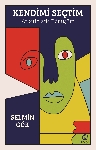 Resim Kendimi Seçtim-Arketiplerle Dönüşüm
