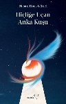 Resim Hiçliğe Uçan Anka Kuşu