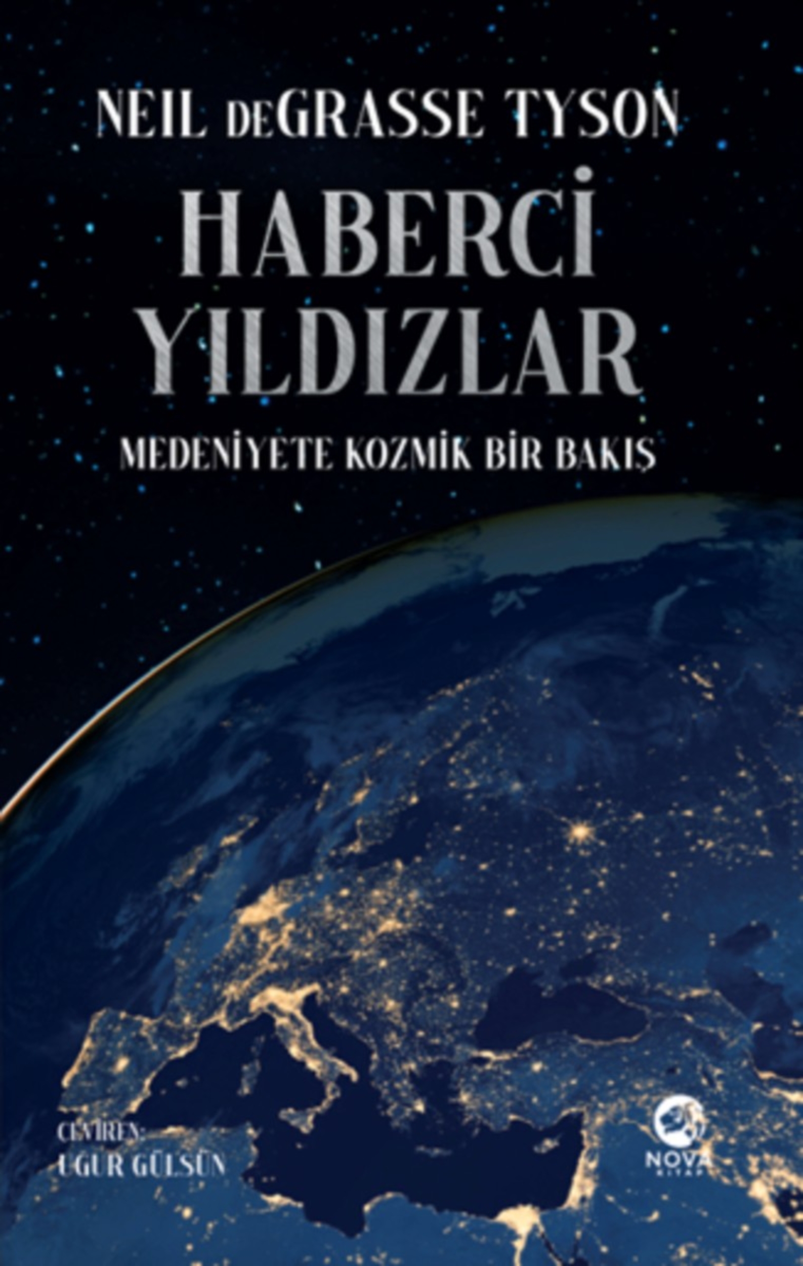 Resim Haberci Yıldızlar: Medeniyeti Kozmik Bir Bakış