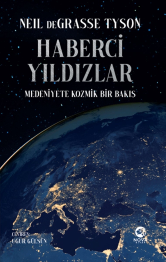 Resim Haberci Yıldızlar: Medeniyeti Kozmik Bir Bakış