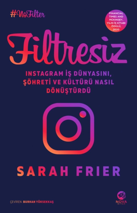 Resim Filtresiz: İnstagram İş Dünyasını, Şöhretini Ve Kültürünü Nasıl Dönüştürdü