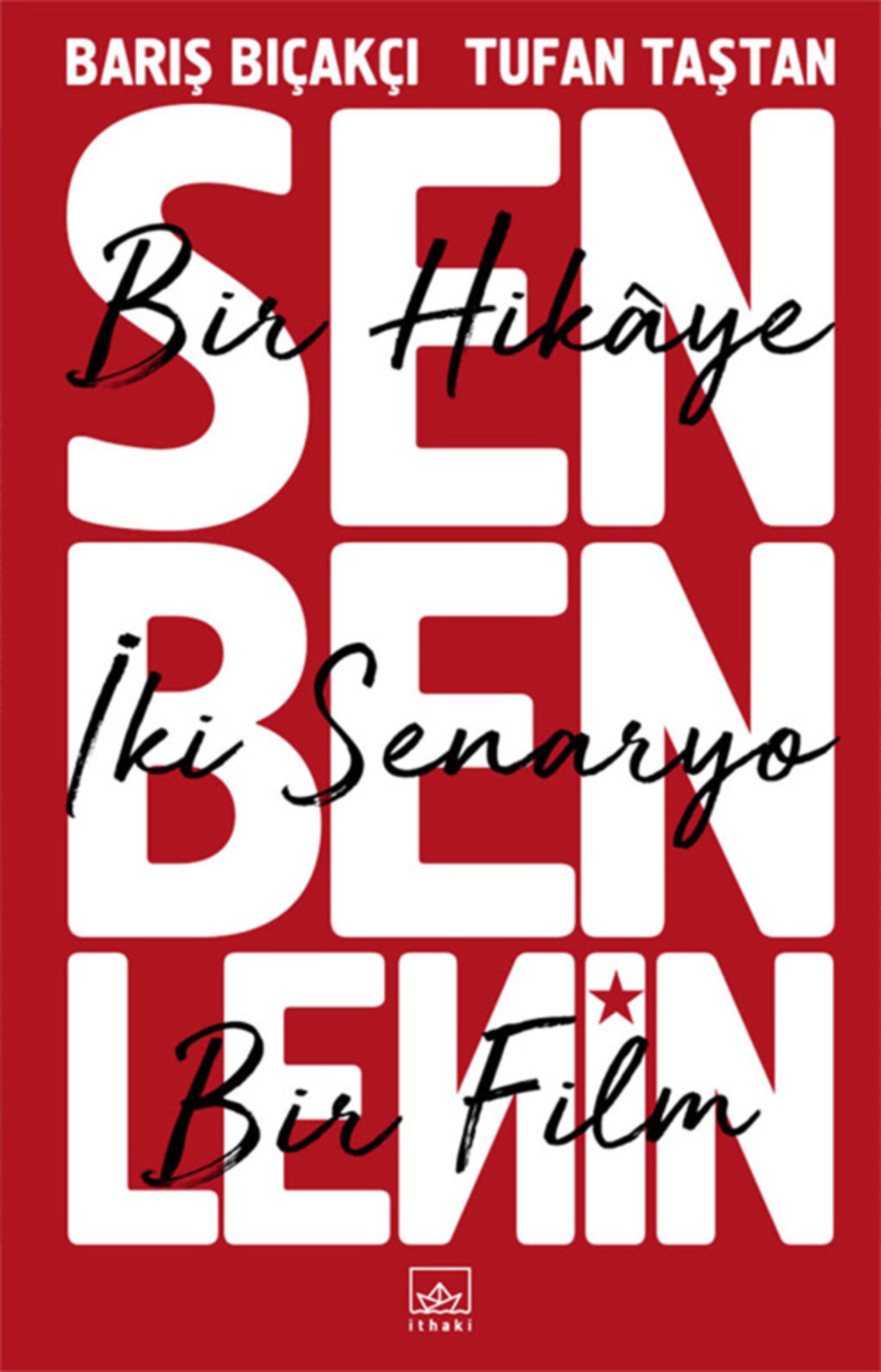 Resim Sen Ben Lenin Bir Hikaye İki Senaryo Bir Film