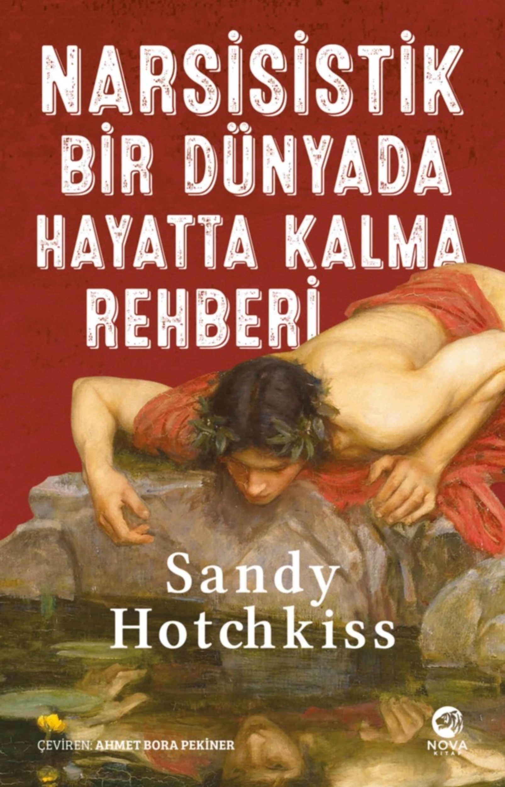 Resim Narsisistik Bir Dünyada Hayatta Kalma Rehberi