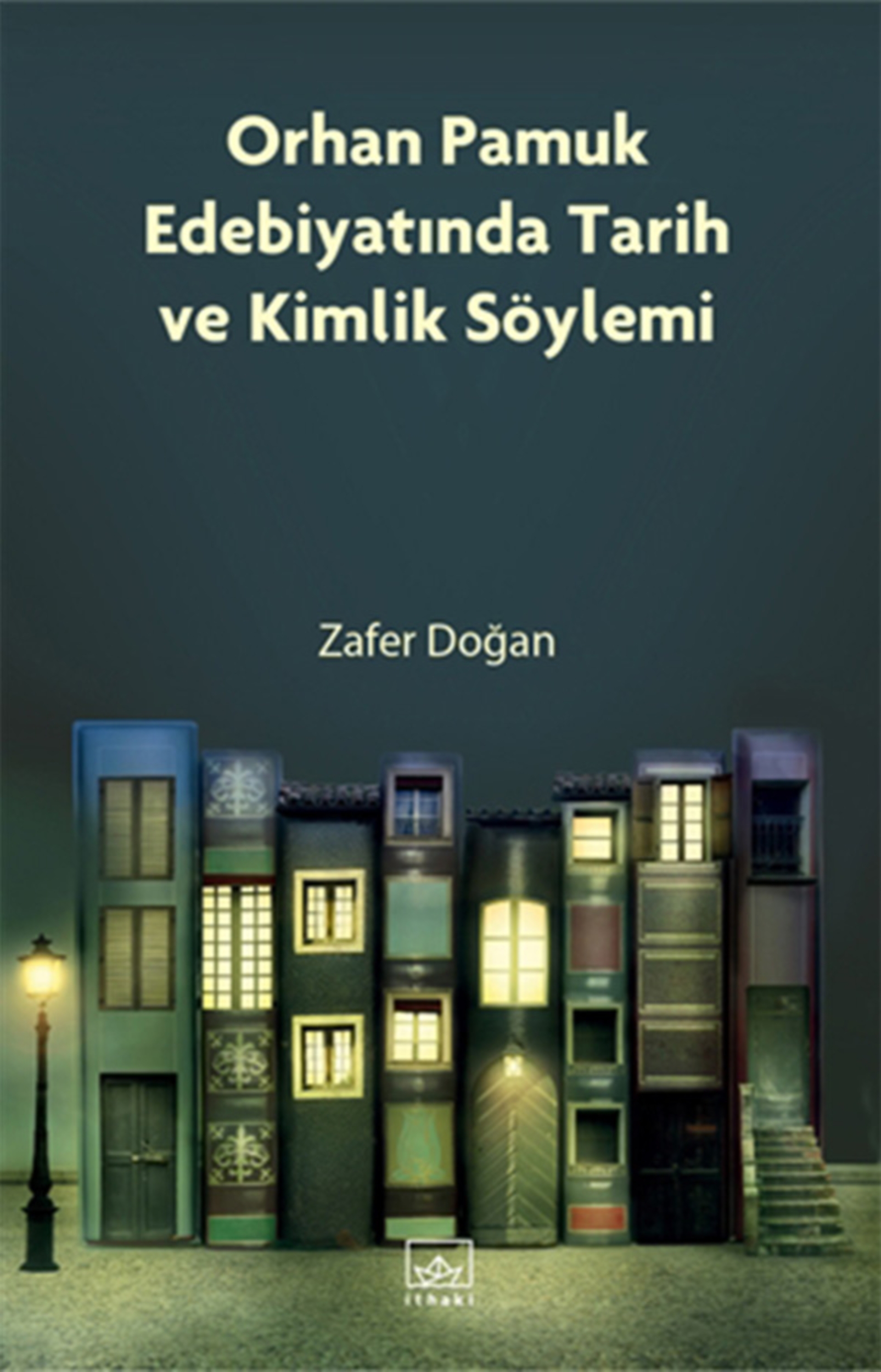 Resim Orhan Pamuk Edebiyatında Tarih Ve Kimlik Söylemi