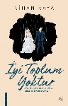 Resim İyi Toplum Yoktur