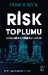 Resim Risk Toplumu:Başka Bir Modernliğe Doğru