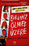 Resim Birimiz Ölmek Üzere (Karton Kapak)