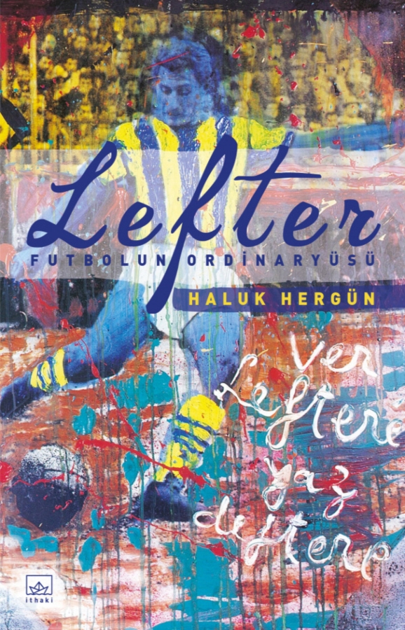 Resim Lefter:Futbolun Ordinaryüsü (Ciltli)