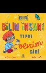 Resim Bir Bilim İnsanı Tıpkı Benim Gibi