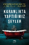 Resim Karanlıkta Yaptığımız Şeyler