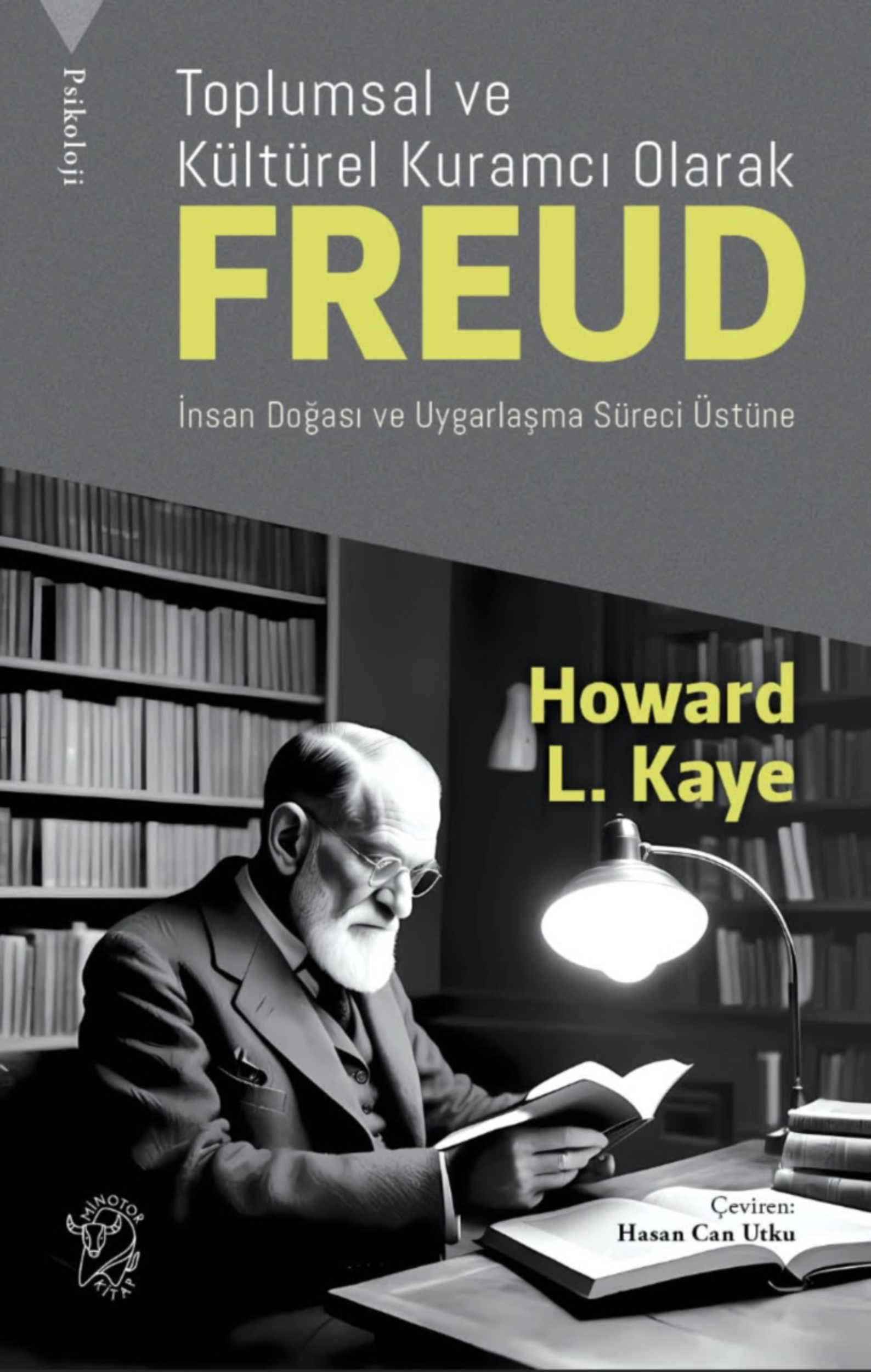 Resim Toplumsal Ve Kültürel Kuramcı Olarak Freud: İnsan Doğası Ve Uygarlaşma Süreci Üzerine