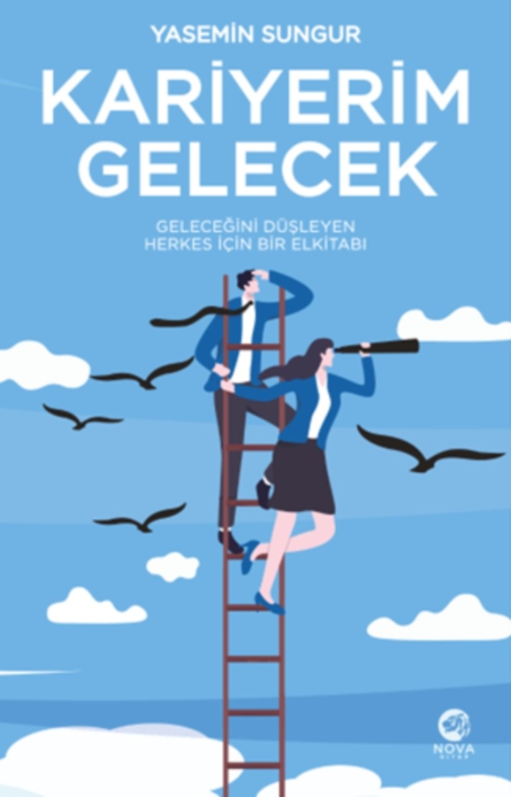 Resim Kariyerim Gelecek: Geleceğini Düşleyen Herkes İçin Bir El Kitabı