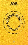 Resim Aşikârlık Dehşeti:Sahte Kesinlikler
