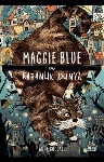 Resim Maggıe Blue Ve Karanlık Dünya