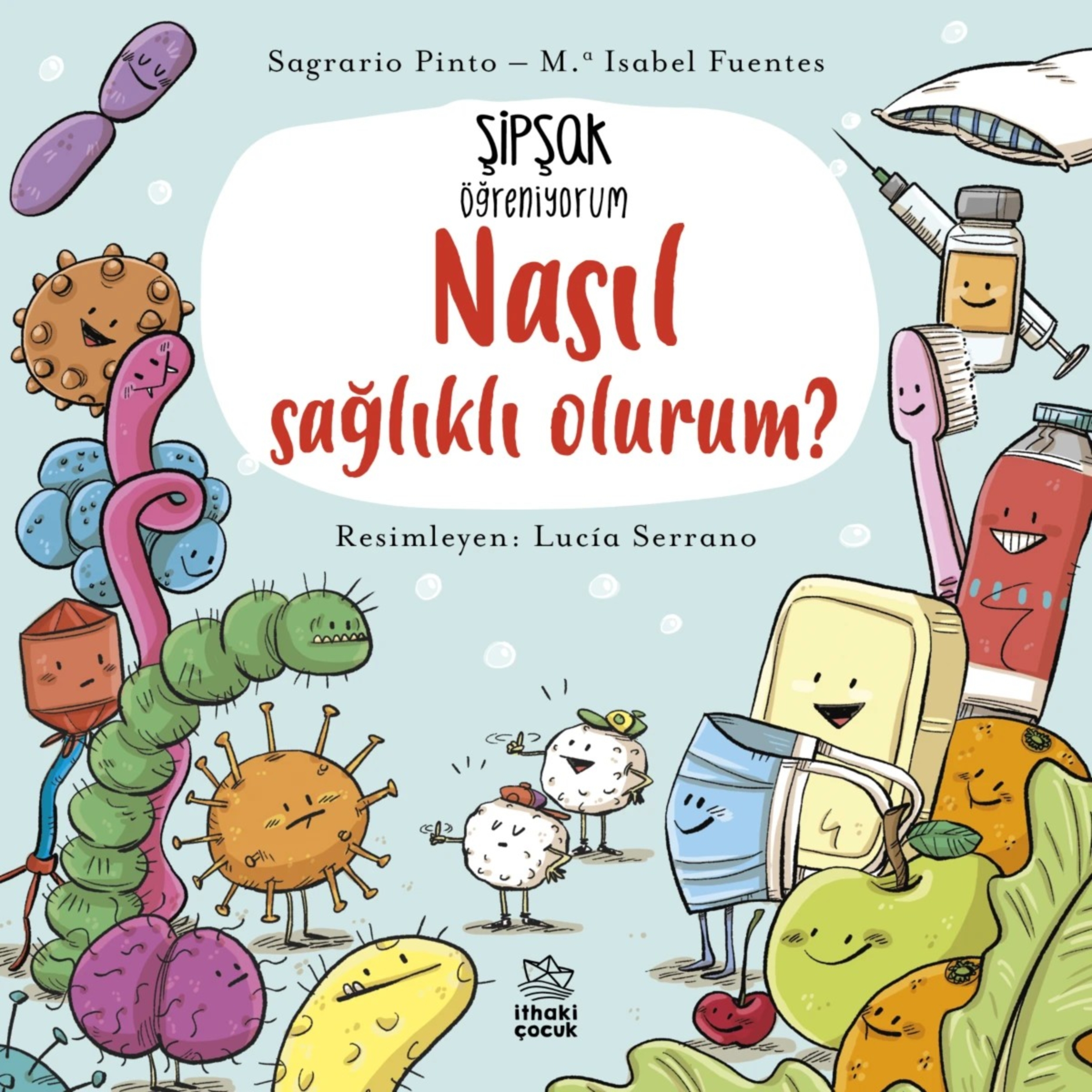 Resim Şipşak Öğreniyorum-Nasıl Sağlıklı Olurum?