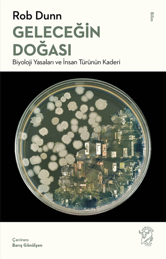 Resim Geleceğin Doğası:Biyoloji Yasaları Ve İnsan Türünün Kaderi