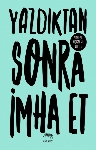 Resim Yazdıktan Sonra İmha Et