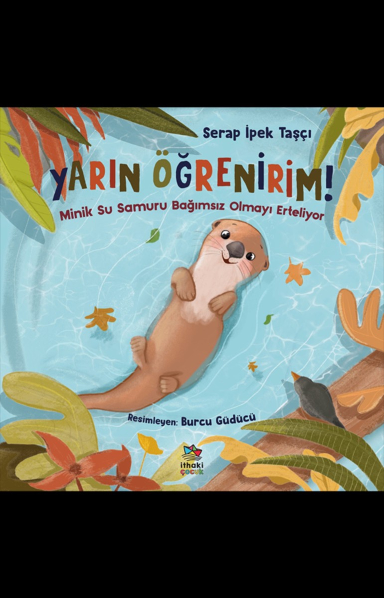 Resim Yarın Öğrenirim/Minik Su Samuru Bağımsız Olmayı Erteliyor