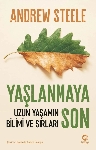 Resim Yaşlanmaya Son: Uzun Yaşamın Bilimi Ve Sırları