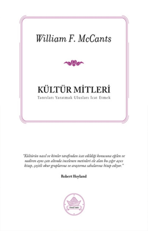 Resim Kültür Mitleri-Tanrıları Yaratmak Ulusları İcat Etmek