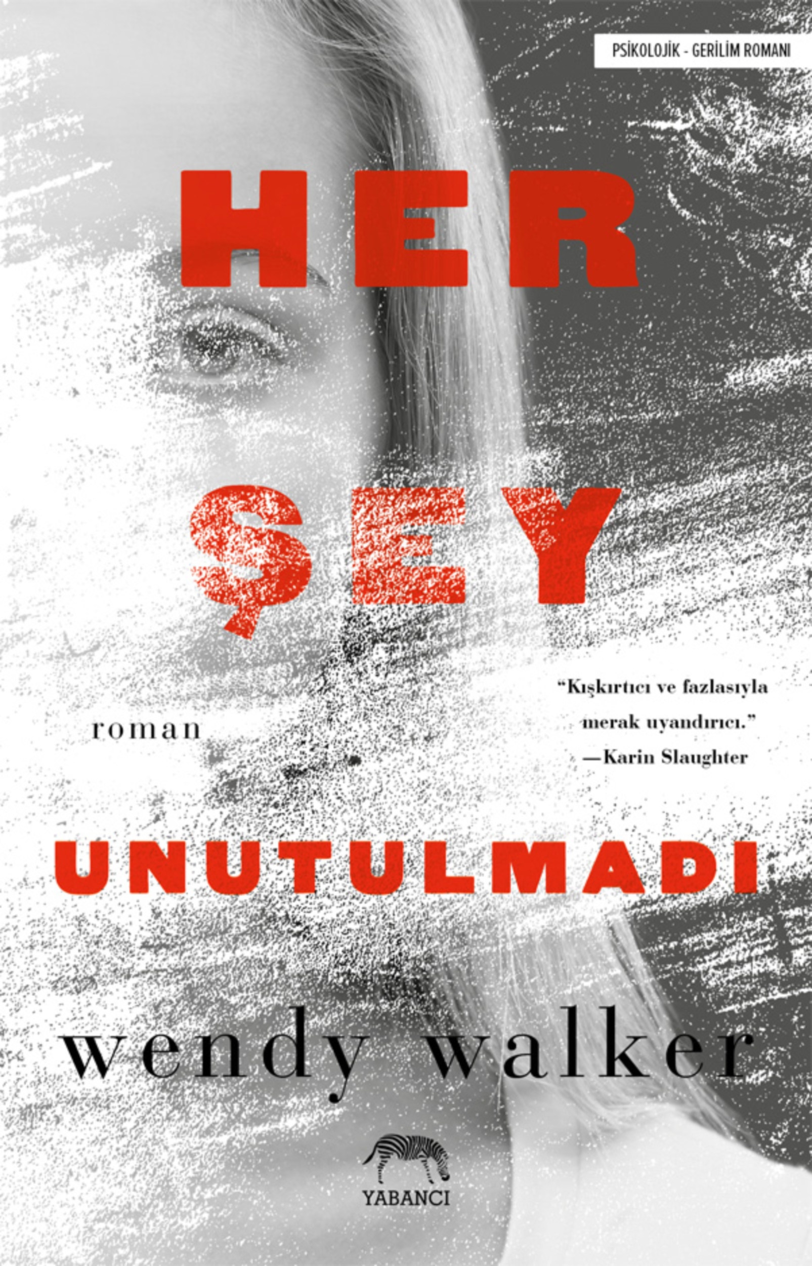 Resim Her Şey Unutulmadı