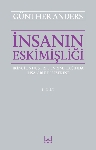Resim İnsanın Eskimişliği 1. Cilt - İkinci Endüstri Devrimi Çağında İnsan Ruhu Üzerine