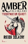 Resim Tekboynuz'un İşareti / Amber Yıllıkları 3