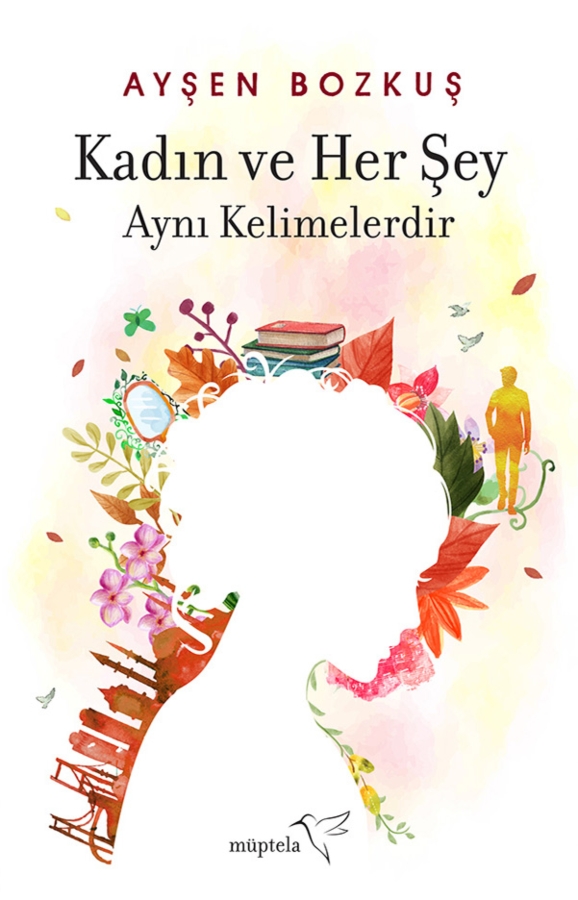 Resim Kadın Ve Her Şey Aynı Kelimelerdir