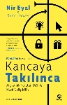 Resim Kancaya Takılınca:Alışkanlık Yaratan Ürünler Nasıl Geliştirilir?