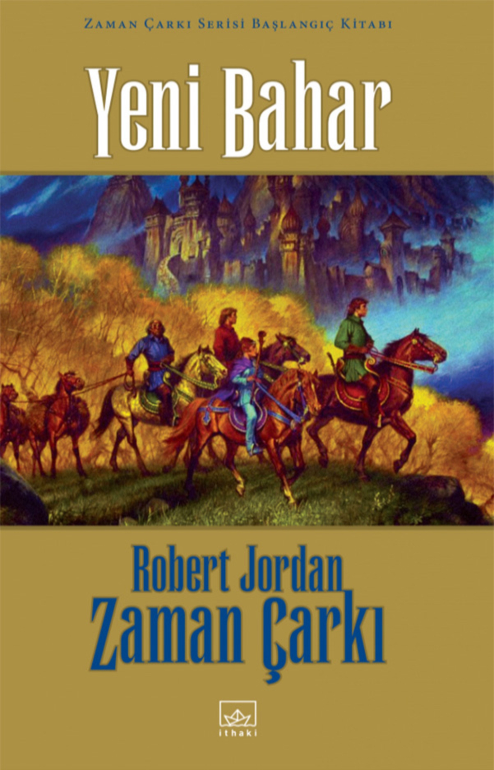 Resim Yeni Bahar - Zaman Çarkı Başlangıç Kitabı