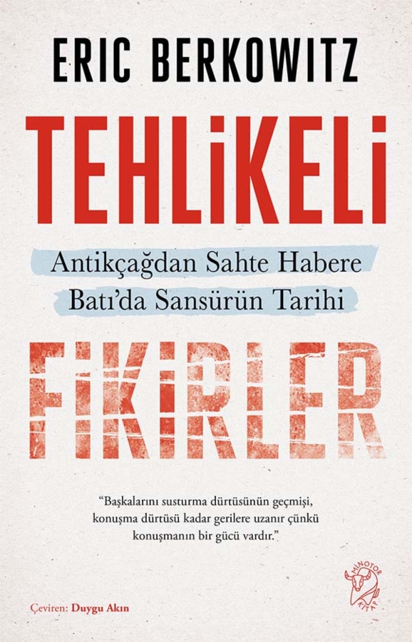Resim Tehlikeli Fikirler: Antikçağdan Sahte Habere Batı'da Sansürün Kısa Tarihi