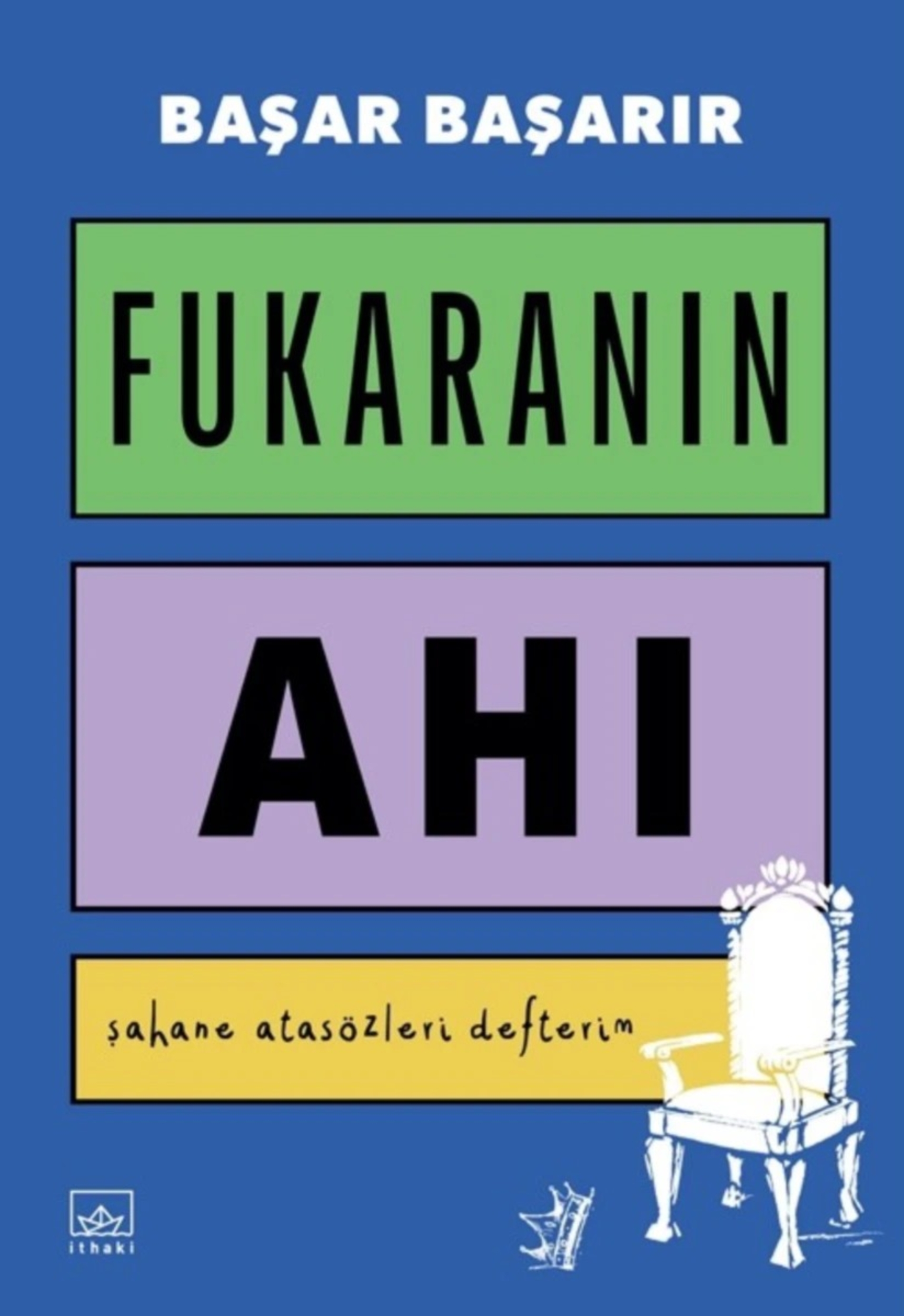 Resim Fukaranın Ahı - Şahane Atasözleri Defterim