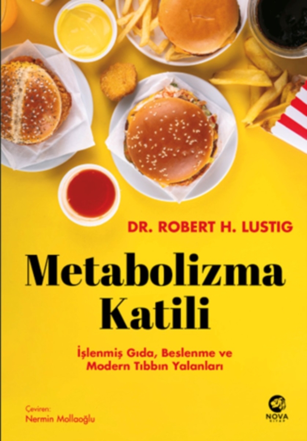 Resim Metabolizma Katili: İşlenmiş Gıda, Beslenme Ve Modern Tıbbın Yalanları