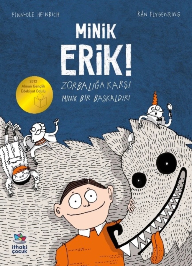 Resim Minik Erik! Zorbalığa Karşı Minik Bir Başkaldırı