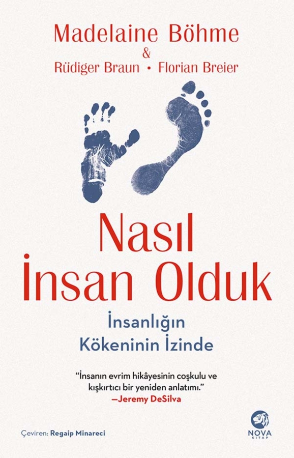 Resim Nasıl İnsan Olduk: İnsanlığın Kökeninin İzinde