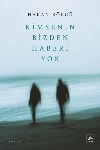 Resim Kimsenin Bizden Haberi Yok