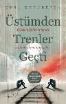 Resim Üstümden Trenler Geçti