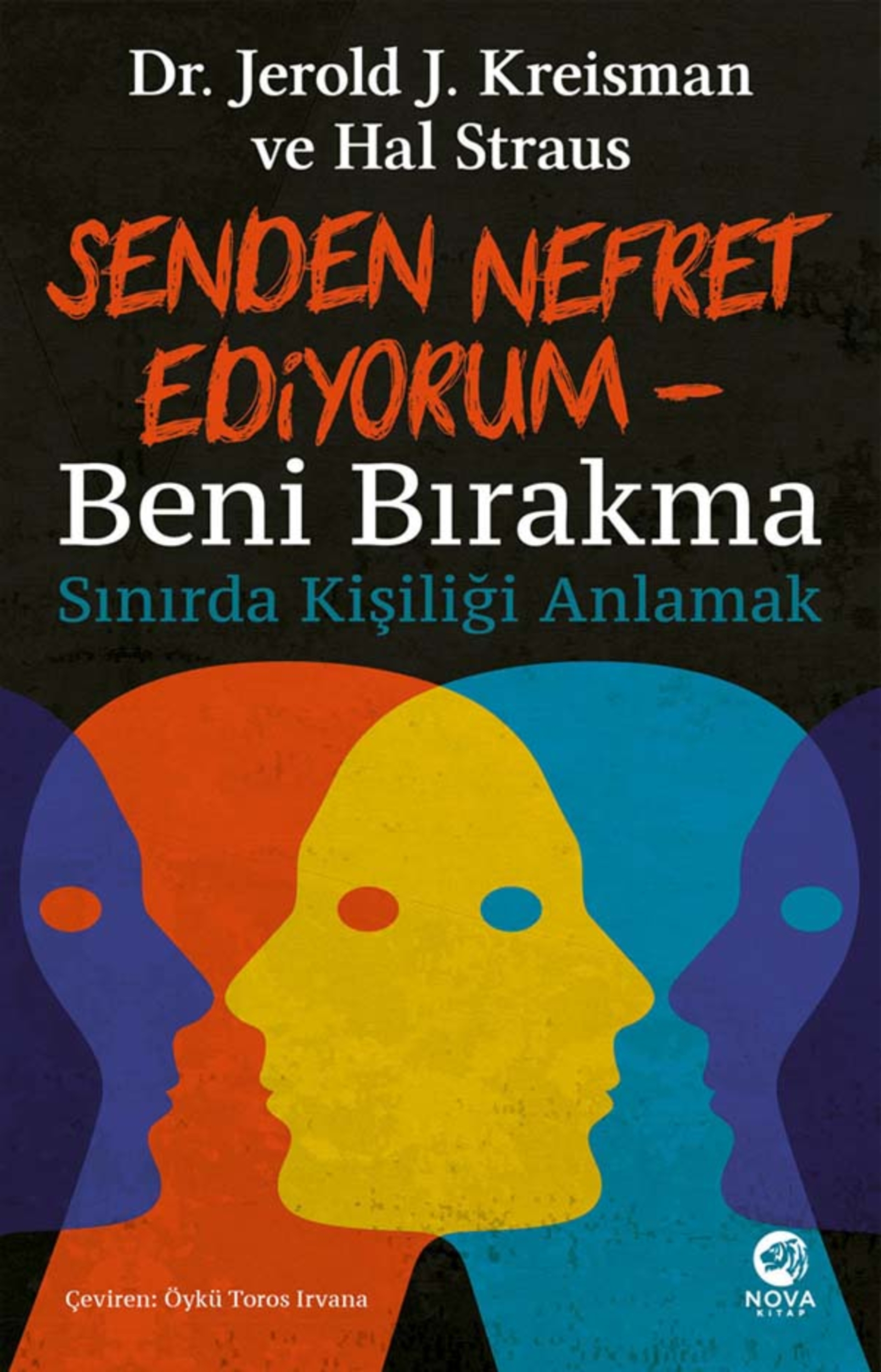 Resim Senden Nefret Ediyorum-Beni Bırakma: Sınırda Kişiliği Anlamak