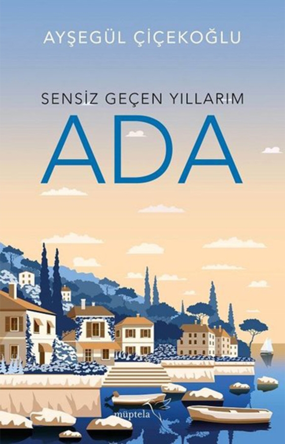 Resim Ada- Sensiz Geçen Yıllarım