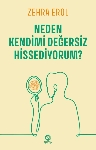Resim Neden Kendimi Değersiz Hissediyorum