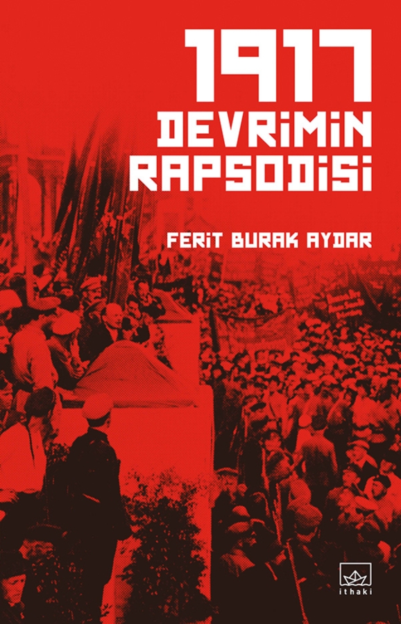 Resim 1917 Devrimin Rapsodisi