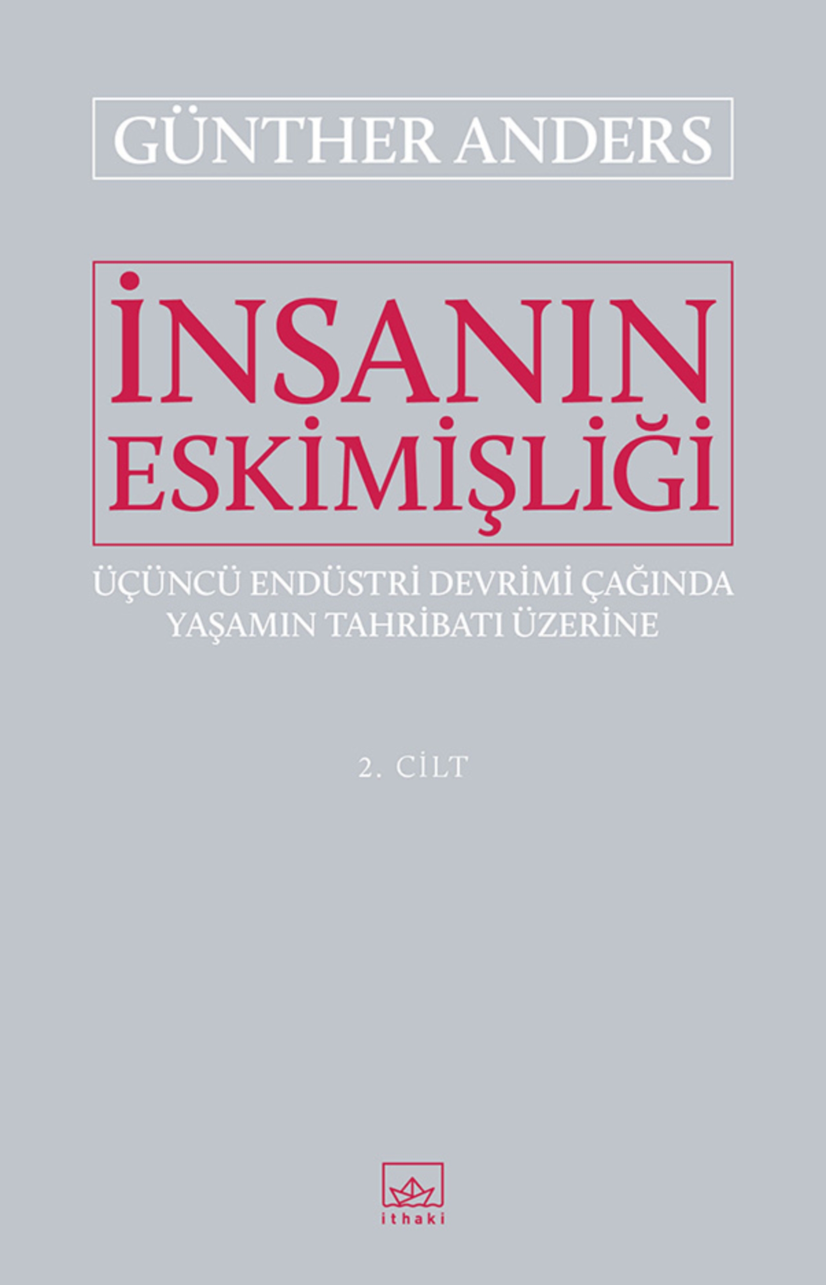 Resim İnsanın Eskimişliği Cilt-2