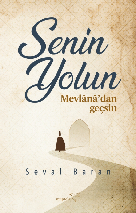 Resim Senin Yolun Mevlana'dan Geçsin