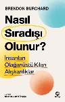 Resim Nasıl Sıradışı Olunur? - İnsanları Olağanüstü Kılan Alışkanlıklar