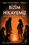 Resim Bizim Hikayemiz - İnsan Evrenine Yeni Bir Bakış