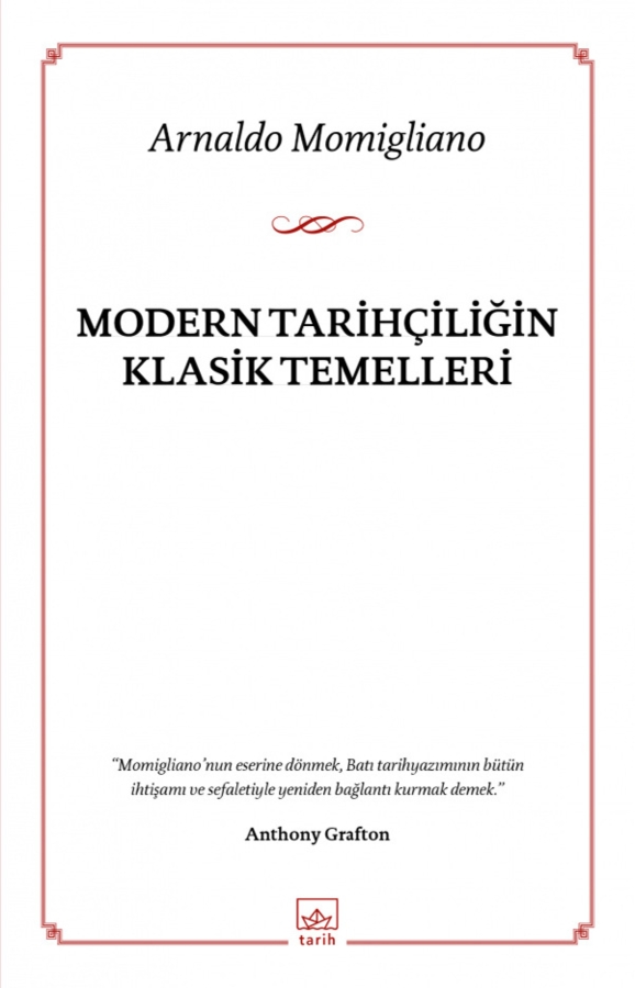 Resim Modern Tarihçiliğin Klasik Temelleri